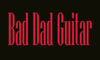 Bad Dad Guitar